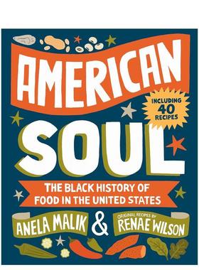 【现货】美国之魂美国黑人饮食史American Soul英文餐饮Anela Malik精装进口原版书National Geographic9781426222405