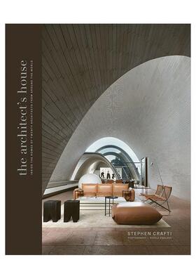 【预售】建筑师私宅全球20位建筑大师的私宅设计The Architect's House英文建筑设计建筑师工作室Stephen CraftiQuadrille Publis