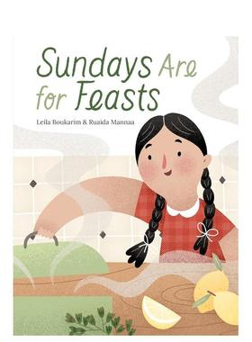 【预售】周日是个大日子英文儿童绘本虚构类进口原版书精装6岁-9岁Sundays Are for Feasts Leila Boukarim Groundwood Books