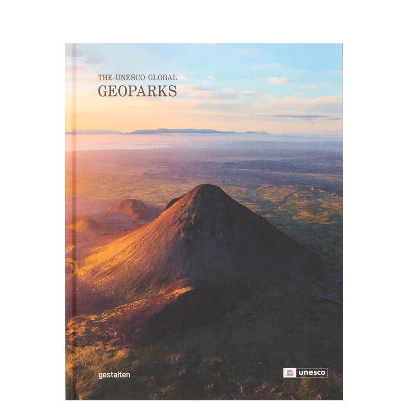 【预 售】世界地质公园：联合国教科文组织世界地质公园 Geoparks : The UNESCO Global Geoparks 原版英文旅行 书籍/杂志/报纸 生活类原版书 原图主图