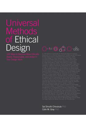 【预售】伦理设计通用法则英文综合设计进口原版书Universal Methods of Ethical Design精装Sai Shruthi Chivukula Colin GrayR