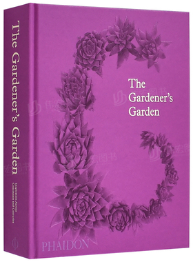 【预售】园丁的花园英文建筑设计园林景观精装The Gardener’s Garden Phaidon Editors著Phaidon Press出版