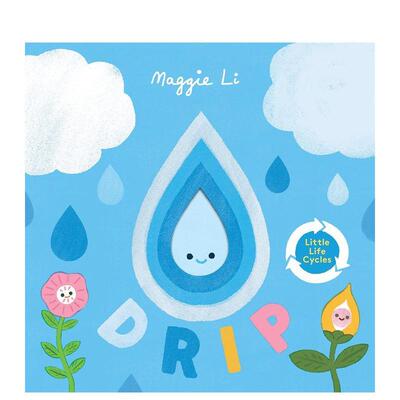 【现货】【小小生命周期】水滴Little Life Cycles Drip英文儿童绘本动物生态环保3-6岁纸板书Maggie Li进口原版书Templar Publis
