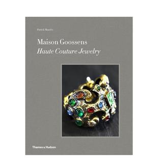 【现货】【T&H】古森斯 高级珠宝Goossens英文时尚珠宝首饰Patrick Mauriès精装进口原版书9780500517703