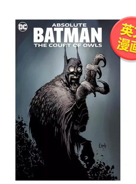 【预售】【DC Comics】蝙蝠侠猫头鹰法庭（2023版）英文漫画精装进口原版书Absolute Batman: The Court of Owls (2023 Edit