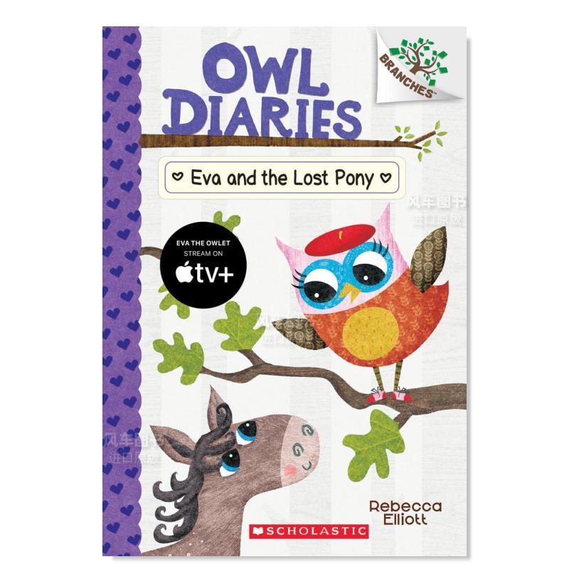 【现货】猫头鹰日记8：伊娃与迷路的小马驹：一本桥梁书（彩色） Owl Diaries#8: Eva And The Lost Pony: A Branches Book英文