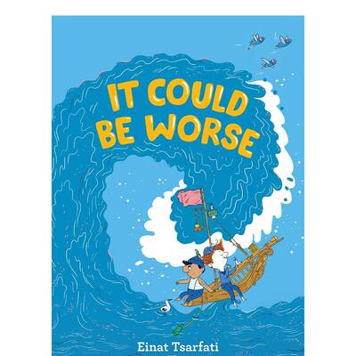 【现货】还可能会更糟糕It Could Be Worse英文儿童绘本虚构类Einat Tsarfati精装Walker Books UK3-6岁进口原版书9781529502442