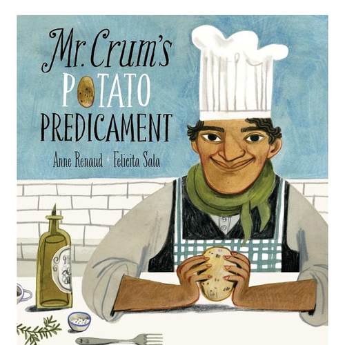 【预售】【澳大利亞插畫師Felicita Sala】克拉姆发明了薯片英文儿童绘本插画师进口原版外版书精装Mr. Crum’S Potato Predicam