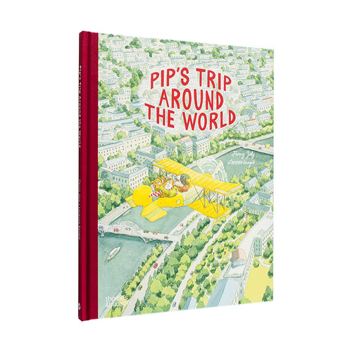 【现货】【T&H】猫咪皮普的环球之旅Pip's Trip Around the World英文儿童绘本插画师6-9岁精装Fanny Joly Lorenzo Sangio进口原版