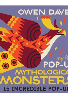 【预售】【立体书】我的苐一本神兽My First Pop-Up Mythological Monsters英文儿童立体Owen Davey精装Walker Books UK进口原版书