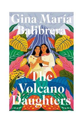【预售】火山女儿The Volcano Daughters英文小说Gina María Balibrera平装进口原版书Oneworld9780861549351