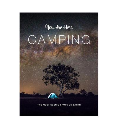 【预售】你在此处露营You Are Here Camping英文旅行精装Blackwell 进口原版书Chronicle Books9781797207858