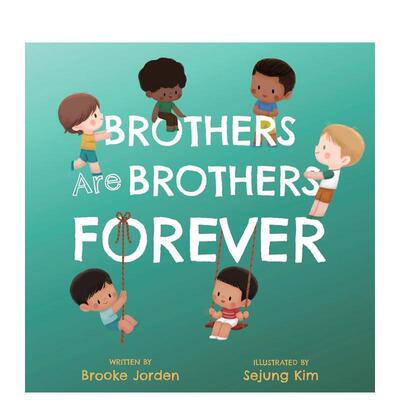 【现货】兄弟永远是兄弟【Sibling Love】Brothers Are Brothers Forever英文儿童绘本人际关系3-6岁纸板书进口原版书Jorden Bro
