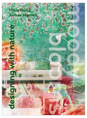 【预售】氛围花艺：花卉内饰英文室内设计空间与装饰精装进口原版外版书籍Moody Blooms : Designing With Nature