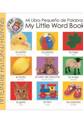 【预售】我的小小单词书英语/西班牙语双语版My Little Word Book Spanish Bilingual英文儿童图书儿童语言概念启蒙Priddy Books纸
