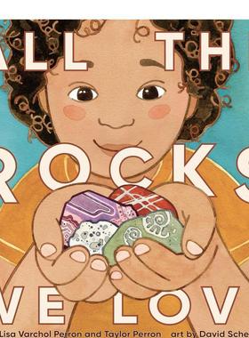 【预售】我们爱的石头All The Rocks We Love英文儿童绘本知识百科6-9岁精装进口原版书Perron  Lisa Varchol Rise X Penguin Wo