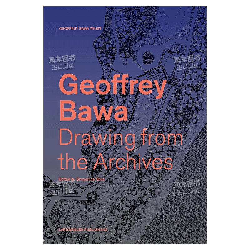 【预售】斯里兰卡建筑大师:杰弗里·巴瓦建筑作品集英文设计建筑师/工作室精装进口原版外版书籍Drawing from the Geoffrey Bawa