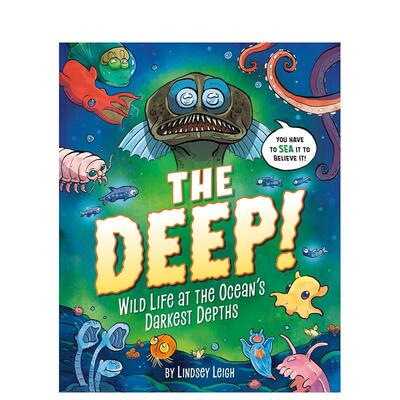 【现货】深海海洋蕞深处的野生生物英文儿童绘本知识百科进口原版图书The Deep!  Wild Life at the Ocean's Darkest Depths精