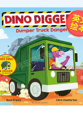 【现货】翻车车危险（恐龙挖掘机）英文儿童绘本交通工具城市人文进口原版外版书平装Dumper Truck Danger (Dino Diggers) Rose I