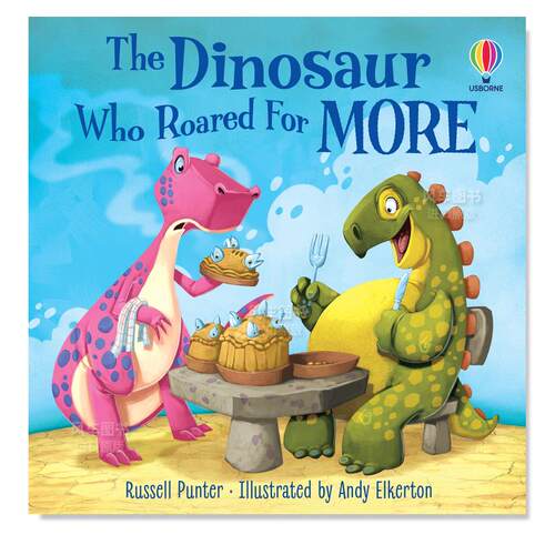 【预售】渴望得到更多的恐龙英文儿童故事进口原版外版书平装The Dinosaur Who Roared for MoreRussell Punter Usborne childre