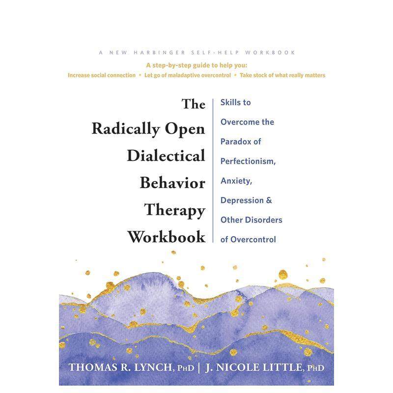 彻底开放的辩证行为疗法：助你战