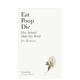 世界Eat Poop 英文社会科学Joe Die 动物如何创造我们 Profile Roman精装 预售 Books进口原版 书9781805221692