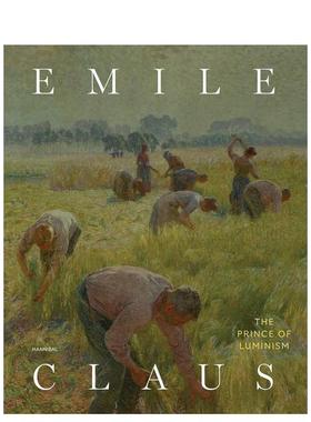 【预售】埃米尔克劳斯Emile Claus英文外国美术19世纪Johan De Smet精装Cannibal进口原版书97894 941340