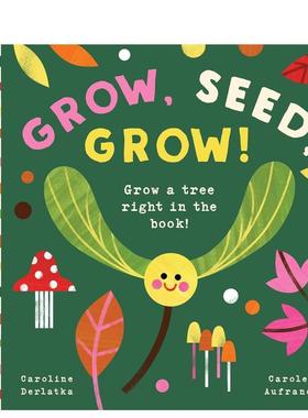 【现货】萌发吧种子 植物生长互动机关书Grow英文儿童绘本知识百科Caroline Derlatka纸板书Bushel and Peck3-6岁进口原版书97816