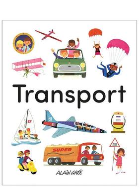 【预售】【阿兰格雷幼儿启蒙】交通工具【Early Learning with Alain Grée】Transport英文儿童语言概念启蒙Alain Gree平装Butto