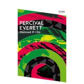 如果我这样做就该死英文文学小说Damned Do平装 布克奖入围作家珀西瓦尔埃弗雷 书Percival 进口原版 预售 Everett Pic