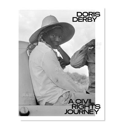 【预售】民权之旅英文摄影纪实进口原版外版书简装A Civil Rights Journey Doris Derby MACK