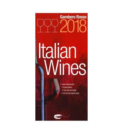 【预售】2018 年意大利葡萄酒Italian Wines 2018英文餐饮Gambero Rosso平装Gambero Rosso进口原版书9781890142193