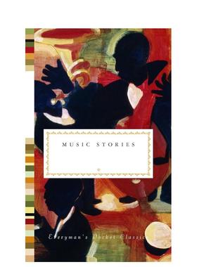 【预售】音乐故事英文文学小说进口原版外版书精装14岁以上Music Stories EVERYMANS LIBRARY Everyman's Library (UK)