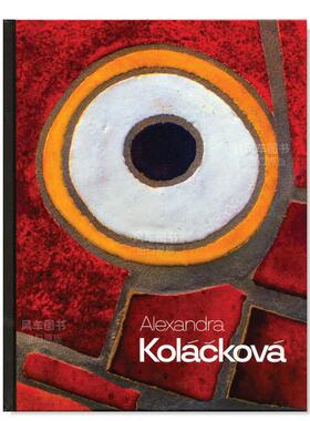【预售】捷克艺术家Alexandra Kolácková英文艺术家艺术工作室进口原版外版书精装Alexandra KoláckováEdzo BindelsKANT