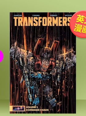 【预售】重启变形金刚卷3Transformers Vol. 3 Combiner Chaos 英文漫画图书平装进口原版书Daniel Warren Johnson Image Comics