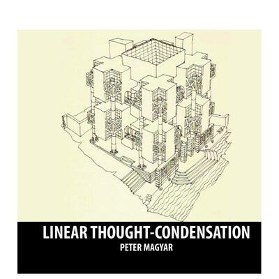 【预售】线性思维浓缩Linear Thought Condensation英文建筑设计Peter Maygar平装ORO Editions进口原版书9781943532155