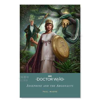 【预 售】神秘博士：约瑟芬和阿尔戈英雄Doctor Who: Josephine and the Argonauts英文青少年读物 原版图书进口外版书籍Magrs, Pa