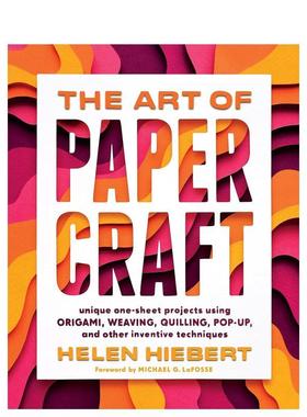 【现货】折纸的艺术Art of Papercraft英文手工制作Helen Hiebert平装Storey进口原版书9781635862652
