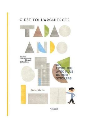 【现货】你就是建筑师安藤忠雄C’est toi l’architecte法文艺术绘本Gaia Stella精装Helium进口原版书9782330137960
