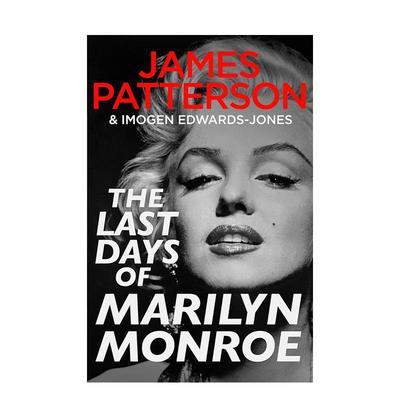 【预售】玛丽莲梦露的最后时光The Last Days of Marilyn Monroe英文传记James Patterson精装Penguin Books 进口原版书978152992