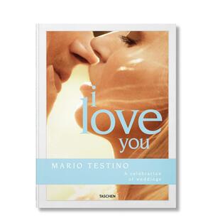 【现货】马里奥特斯蒂诺我爱你Mario Testino. I Love You英文摄影集肖像Mario Testino精装TASCHEN进口原版书9783836592017