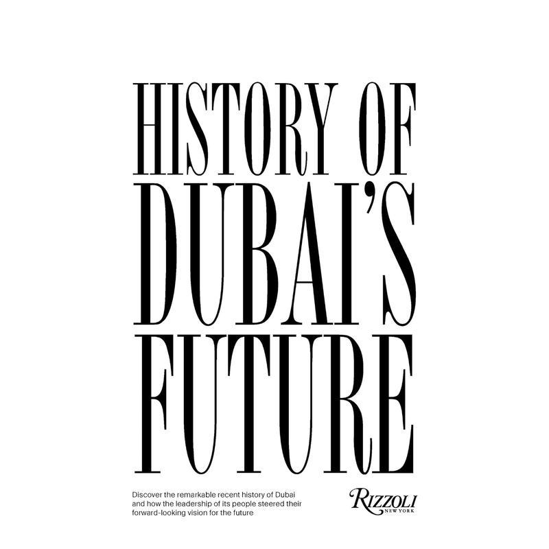 【预售】迪拜未来史History Of Dubai's Future英文建筑风格与材料构造精装Mohammad Saeed Al ShehhiRizzoli进口原版书978889184