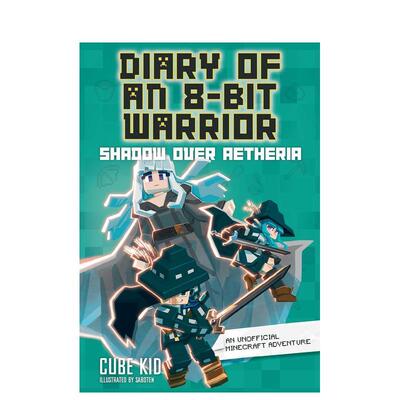 【预售】8位战士日记Diary of an 8-Bit Warrior英文青少年读物9-12岁精装进口原版书CUBE KID  Andrews McMeel Publishing