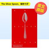 Press进口原版 书9780714862453 Silver Spoon英文餐饮PhaidonPhaidon 预售 银色勺子The