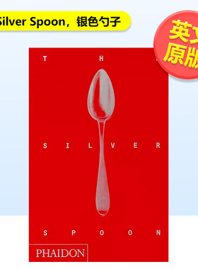 【预售】银色勺子The Silver Spoon英文餐饮PhaidonPhaidon Press进口原版书9780714862453