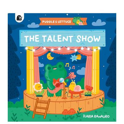 【现货】才艺表演The Talent Show英文儿童绘本虚构类Ilaria Ranauro平装3-6岁Happy Yak进口原版书