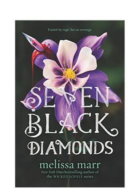 【现货】七颗黑色钻石Seven Black Diamonds英文青少年读物Melissa Marr平装Harpercollins6-9岁进口原版书9780062011183