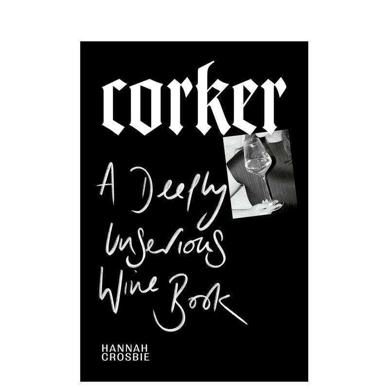 【预售】软木塞Corker英文餐饮Crosbie精装进口原版书Ebury Publishing9781529913163