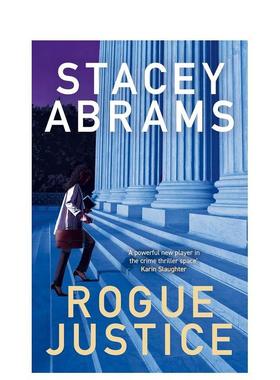 【现货】流氓正义 惊悚小说Rogue Justice英文文学小说Stacey Abrams精装Doubleday进口原版书9780385548328