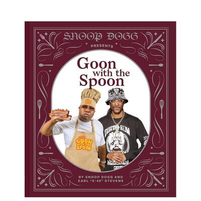 【预售】Snoop Dogg拿勺子的笨蛋Snoop Dogg Presents Goon with the Spoon英文餐饮Snoop Dogg精装进口原版书Chronicle Books978